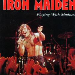 Iron Maiden (UK-1) : Playing with Madness